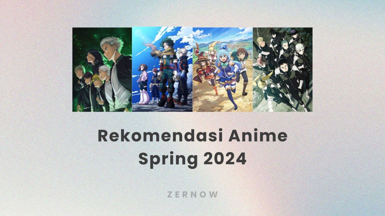 rekomendasi anime spring 2024